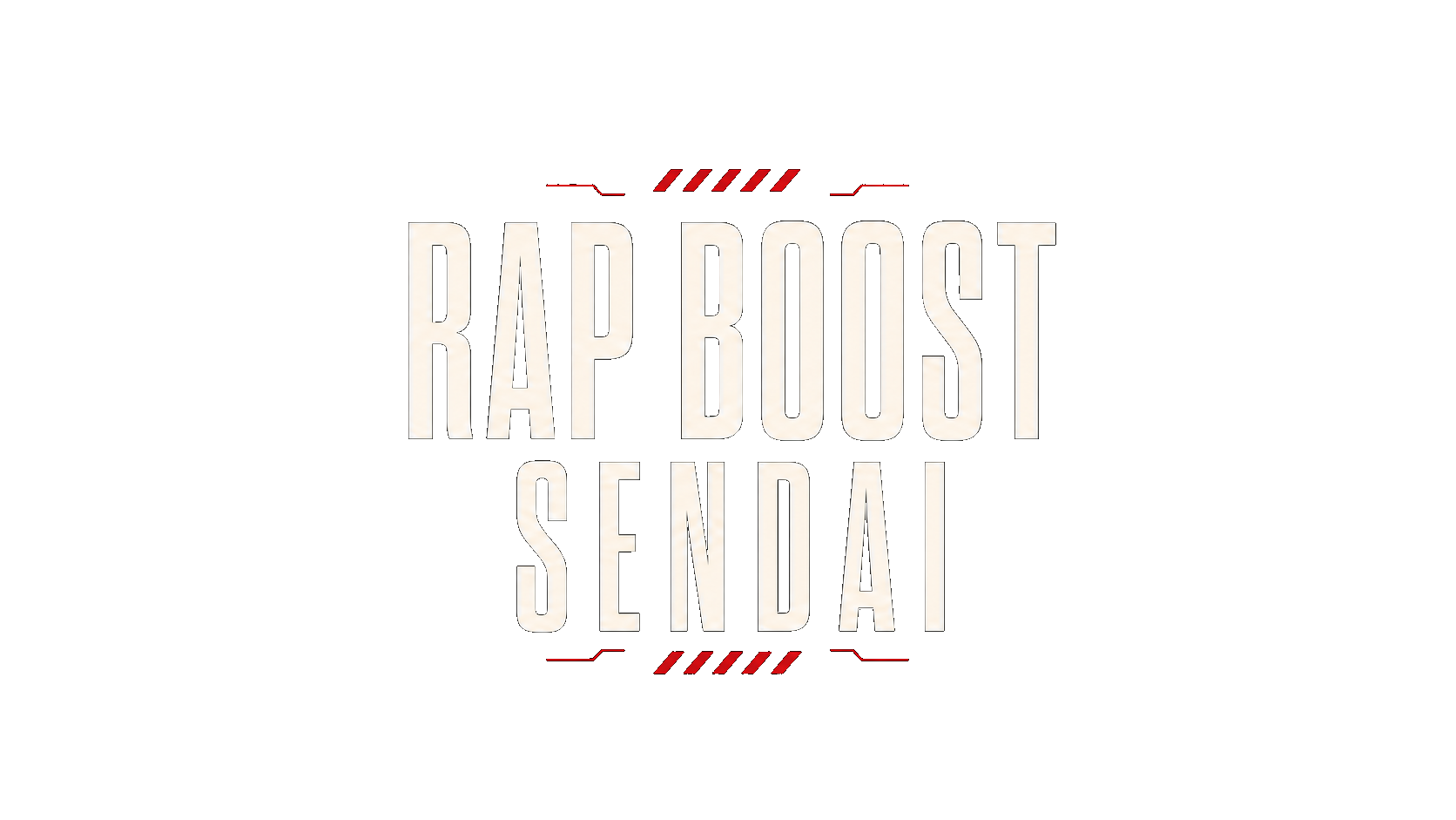 RAP BOOST SENDAI